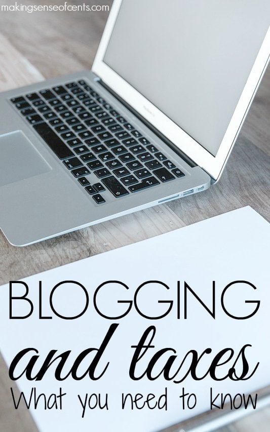 Blogging and Taxes – What You Need to Know